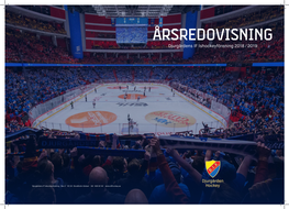 ÅRSREDOVISNING Djurgårdens IF Ishockeyförening 2018 / 2019