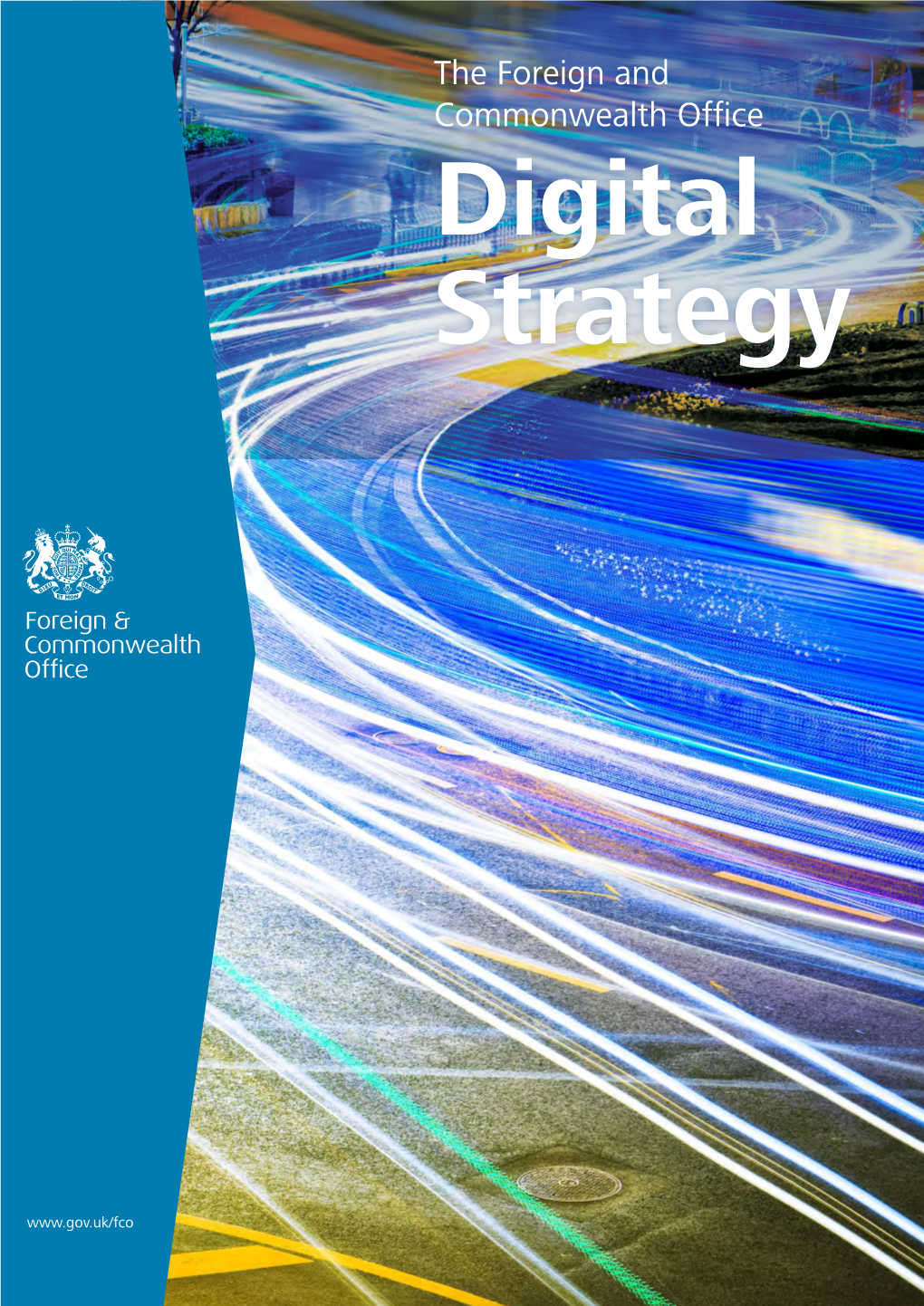 The Foreign and Commonwealth Office Digital Strategy
