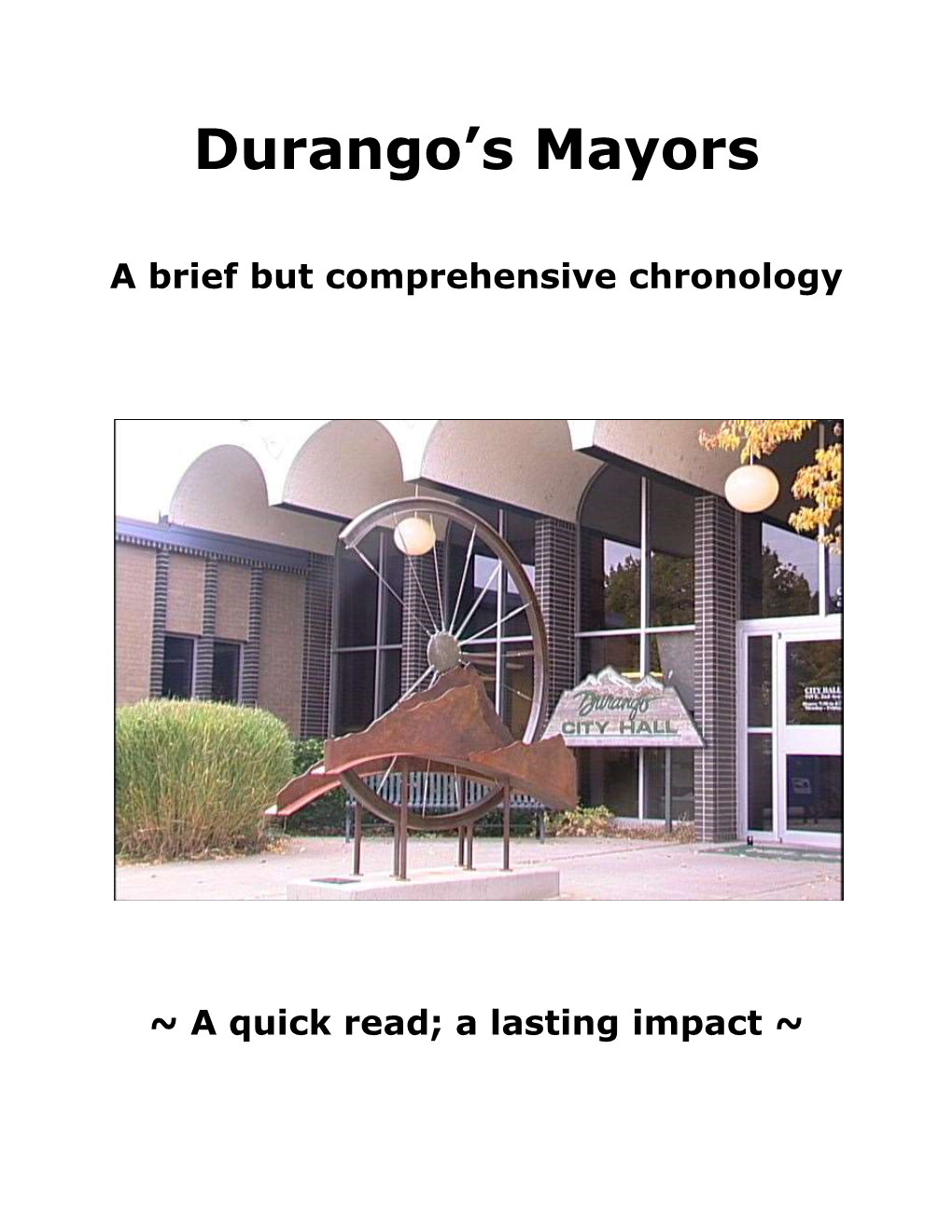 Mayors of Durango: Alphabetical List, a to Z (*Unless Noted Otherwise, the Year of the Term Began and Ended Around Early April)