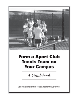 Form a Sport Club Tennis Team on Your Campus a Guidebook