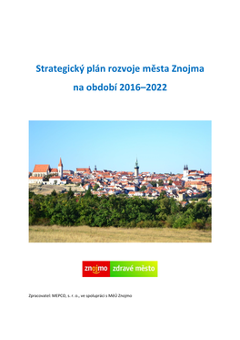 Strategický Plán Rozvoje Města Znojma Na Období 2016–2022