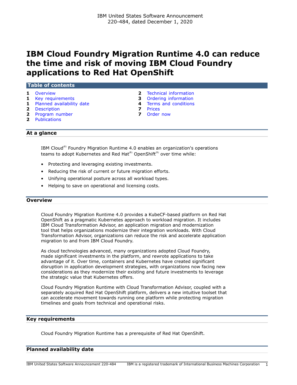 IBM Cloud Foundry Migration Runtime 4.0 Can Reduce the Time and Risk of Moving IBM Cloud Foundry Applications to Red Hat Openshift