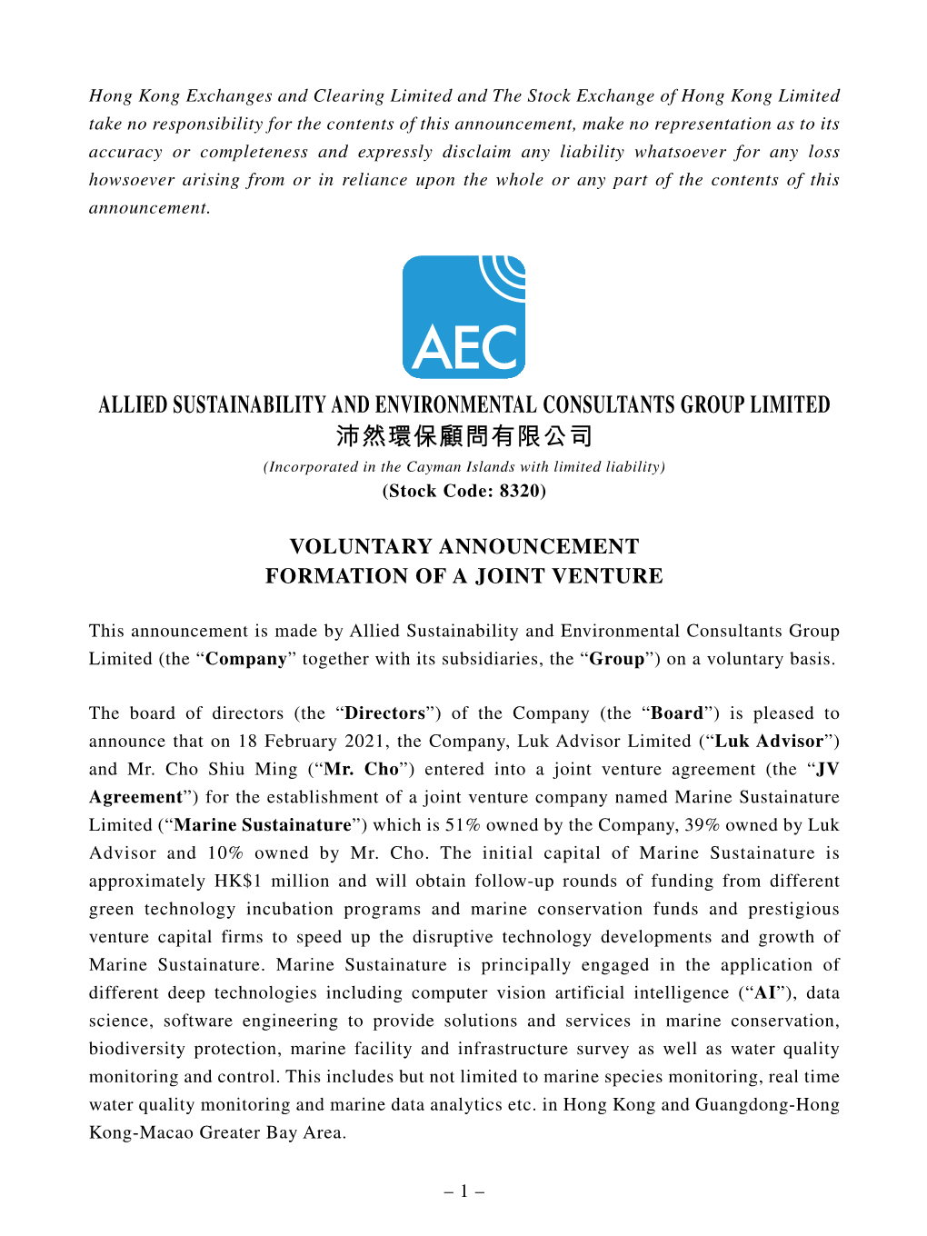 ALLIED SUSTAINABILITY and ENVIRONMENTAL CONSULTANTS GROUP LIMITED 沛然環保顧問有限公司 (Incorporated in the Cayman Islands with Limited Liability) (Stock Code: 8320)