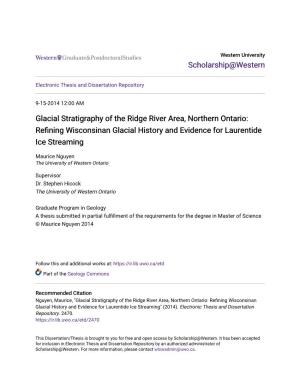 Glacial Stratigraphy of the Ridge River Area, Northern Ontario: Refining Wisconsinan Glacial History and Evidence for Laurentide Ice Streaming