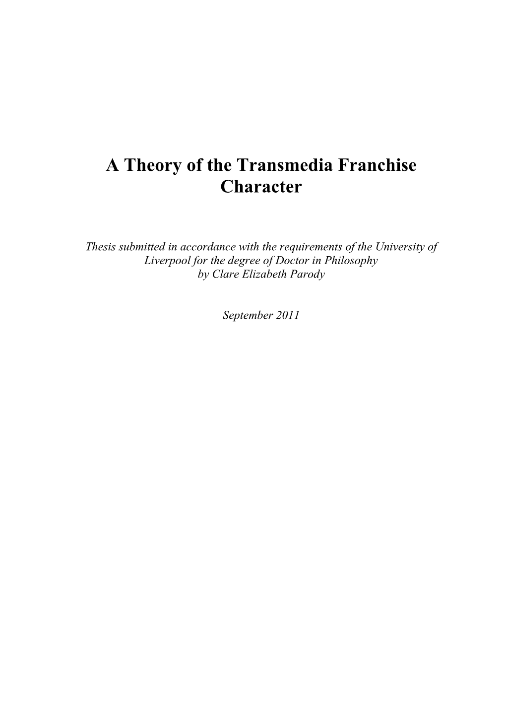 A Theory of the Transmedia Franchise Character