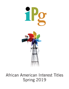 IPG Spring 2019 African American Titles