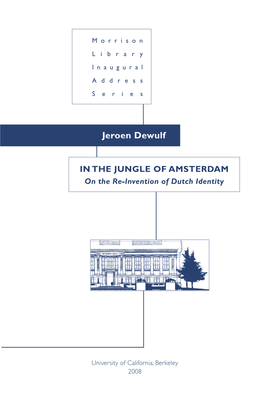 IN the JUNGLE of AMSTERDAM: on the Re-Invention of Dutch Identity