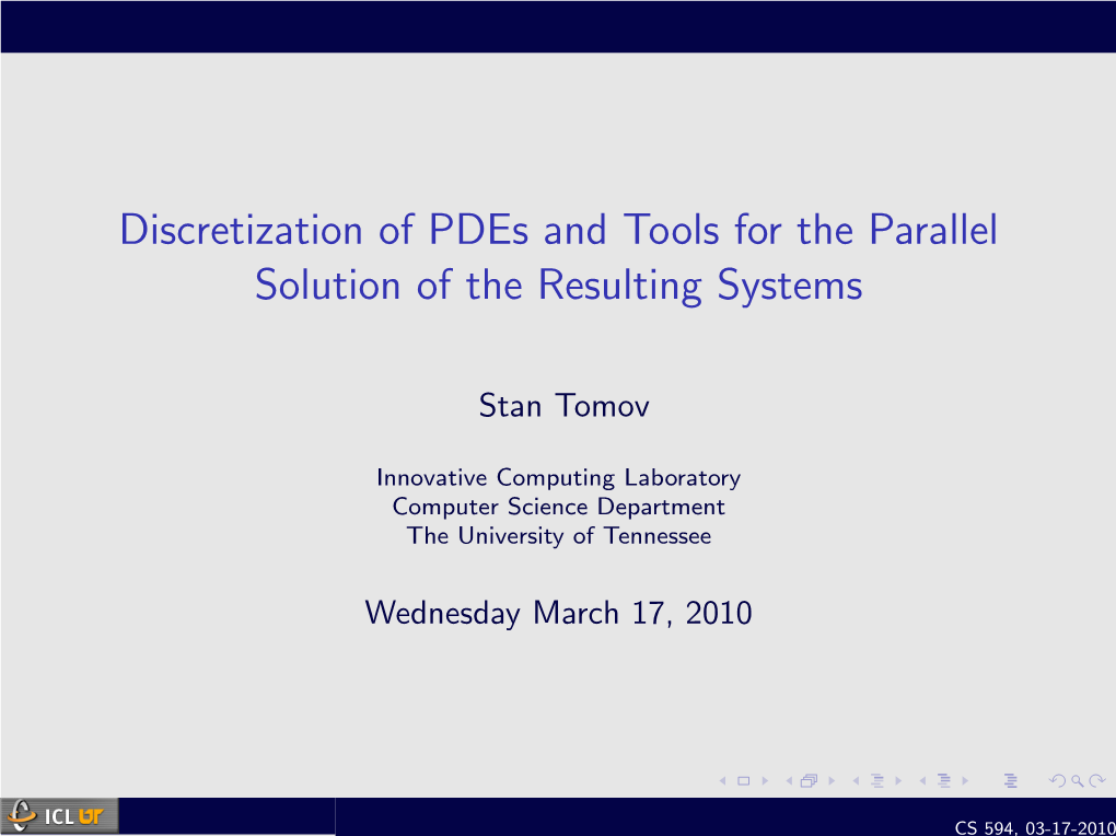 Discretization of Pdes and Tools for the Parallel Solution of the Resulting Systems