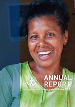 Annual Report Year Ended 30 June 2010 BAPTIST WORLD AID AUSTRALIA WHO WE ARE