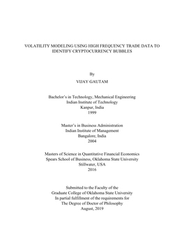 Volatility Modeling Using High Frequency Trade Data to Identify Cryptocurrency Bubbles