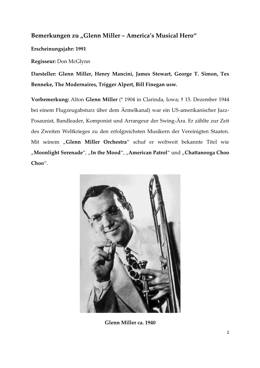 Bemerkungen Zu „Glenn Miller – America's Musical Hero“