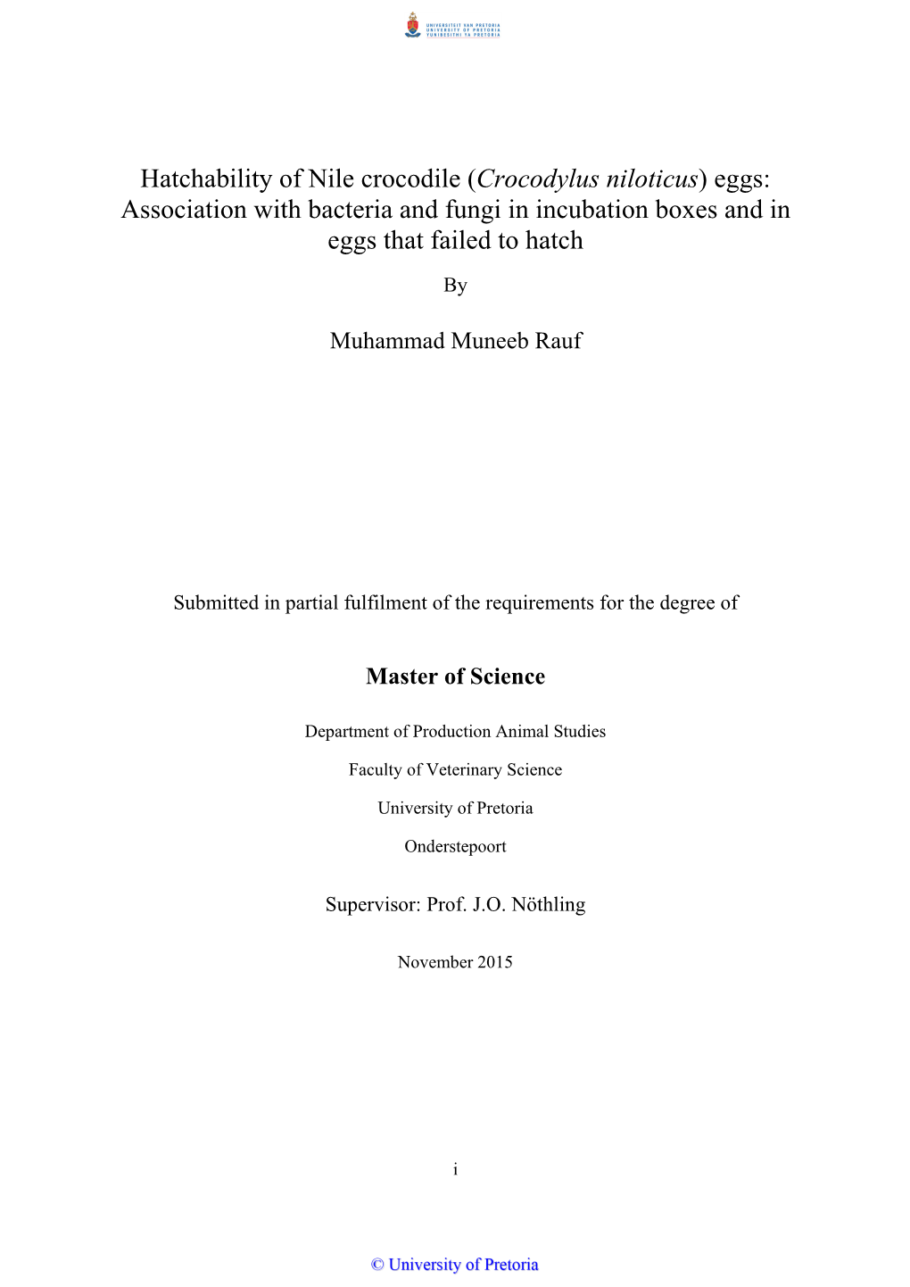 Hatchability of Nile Crocodile (Crocodylus Niloticus) Eggs: Association with Bacteria and Fungi in Incubation Boxes and in Eggs That Failed to Hatch