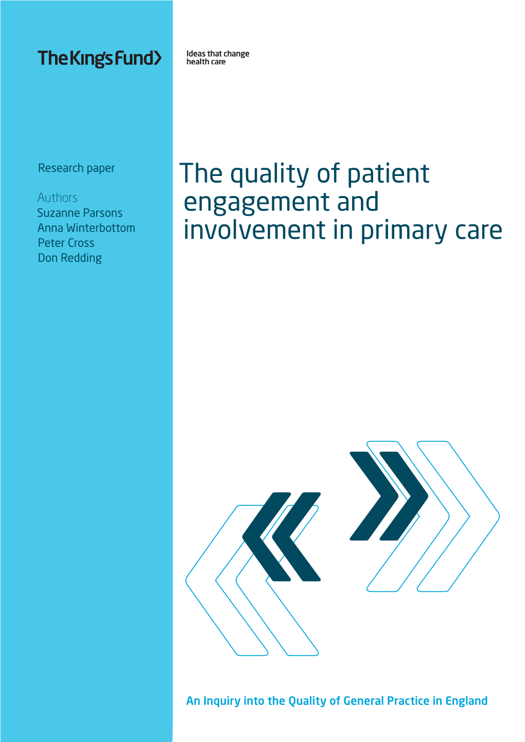 The Quality of Patient Engagement and Involvement in Primary Care