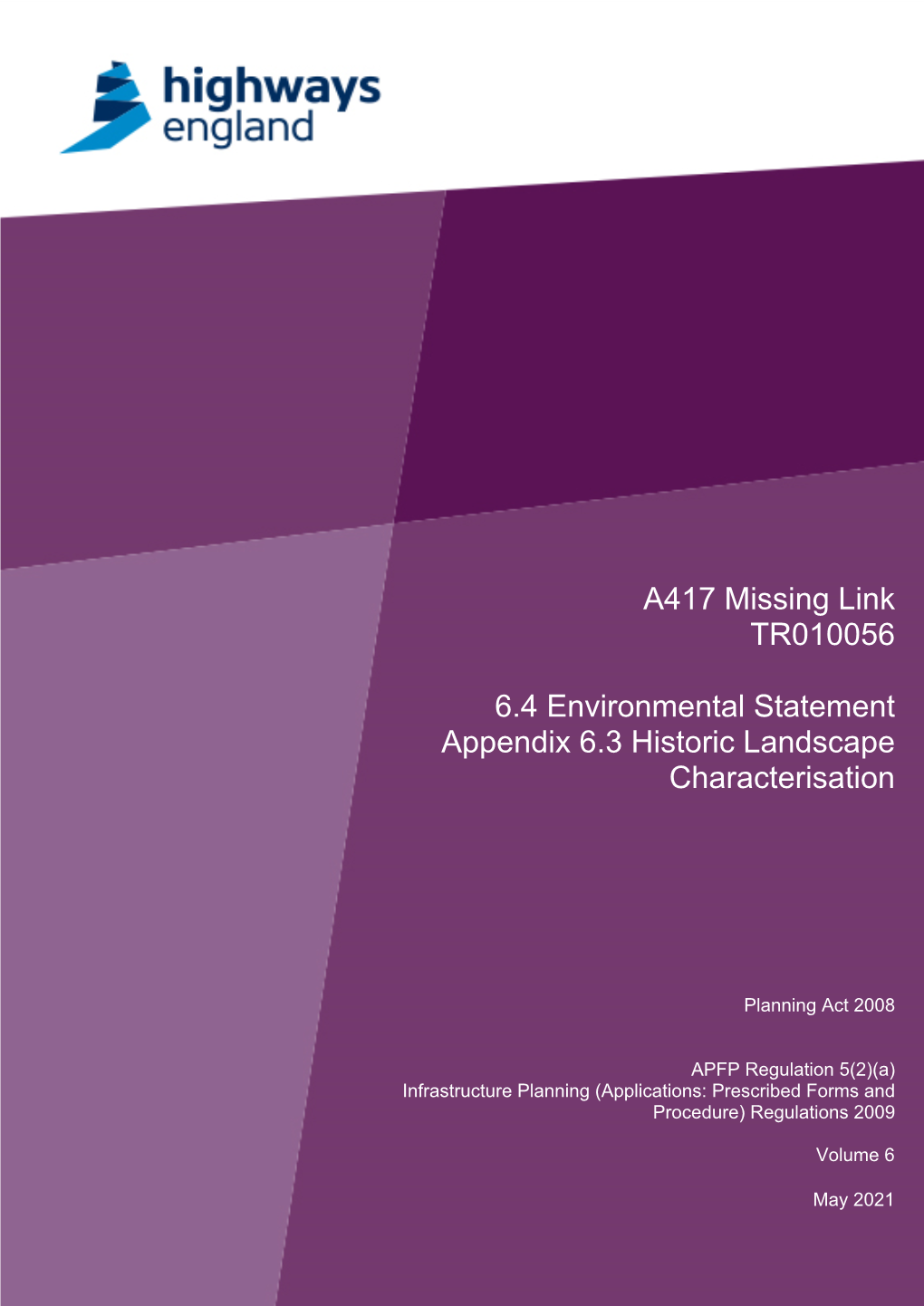 A417 Missing Link TR010056 6.4 Environmental Statement Appendix