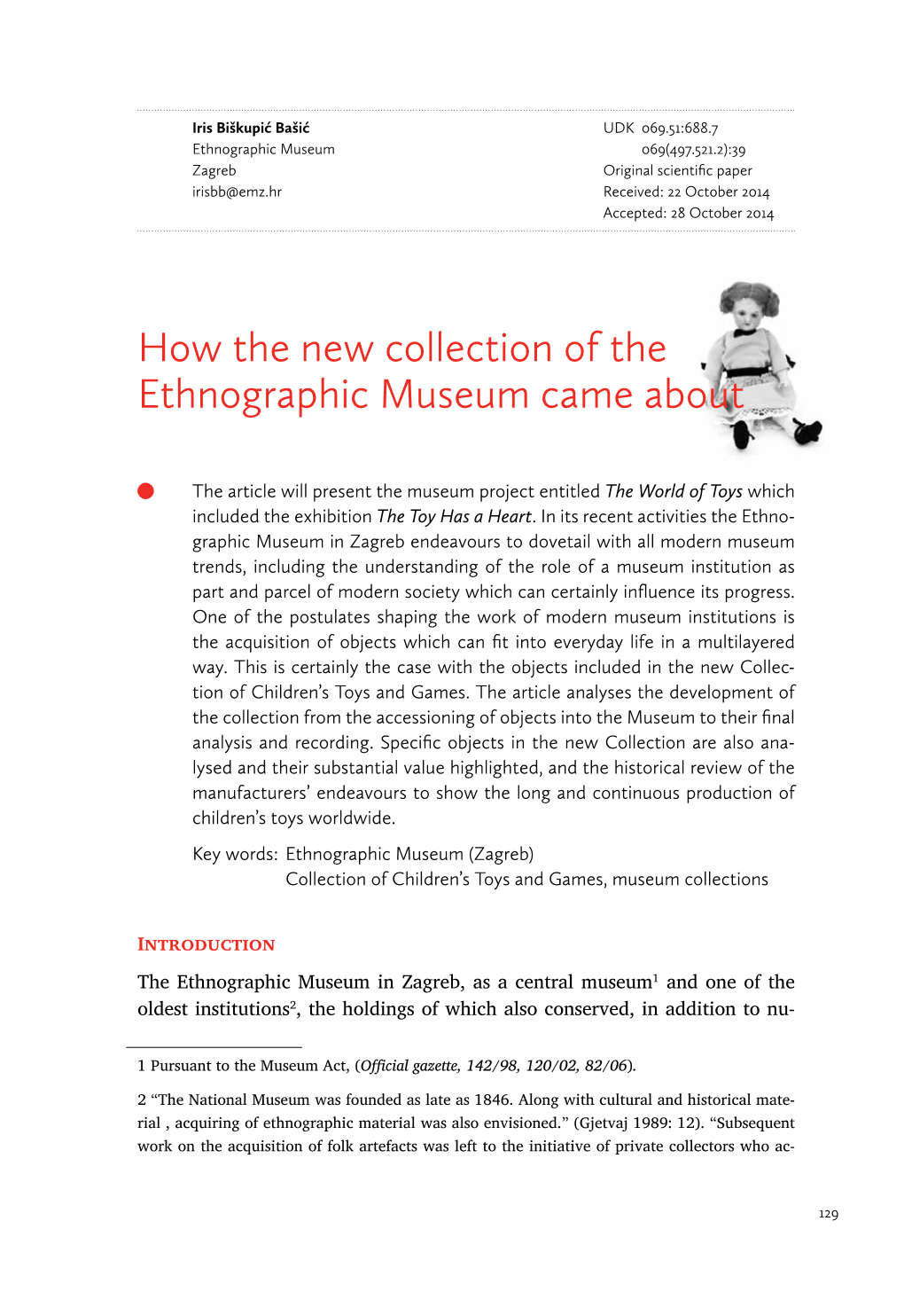 How the New Collection of the Ethnographic Museum Came About