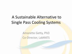 Single Pass Cooling Systems