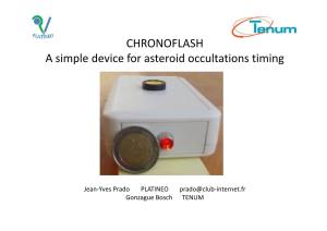 CHRONOFLASH a Simple Device for Asteroid Occultations Timing