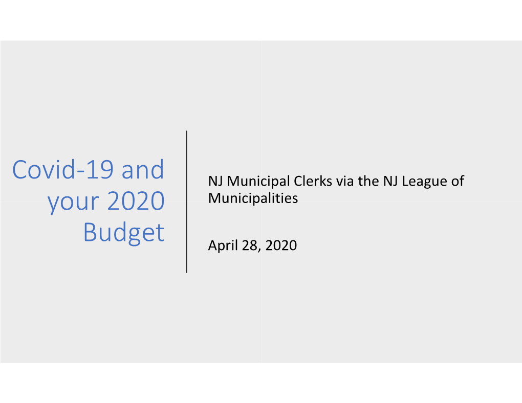 Covid-19 and Your 2020 Your 2020 Budget