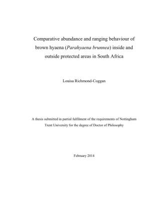 Comparative Abundance and Ranging Behaviour of Brown Hyaena (Parahyaena Brunnea) Inside and Outside Protected Areas in South Africa