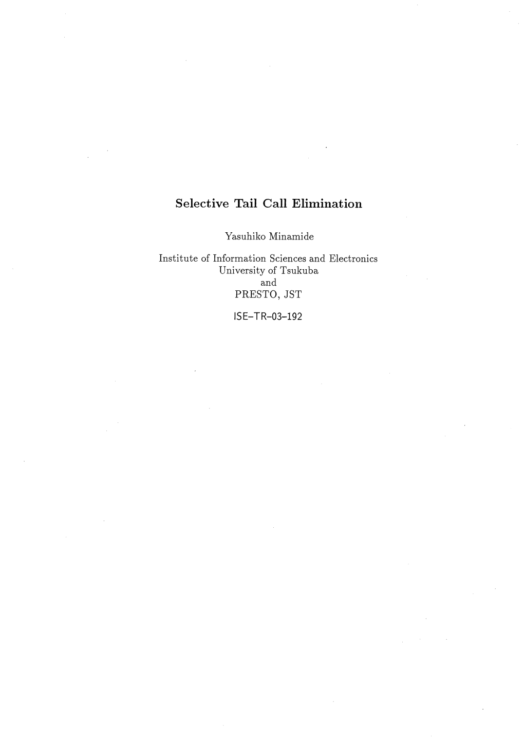 Selective Tail Call Elimination