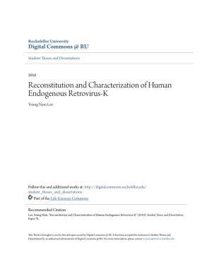Reconstitution and Characterization of Human Endogenous Retrovirus-K Young Nam Lee