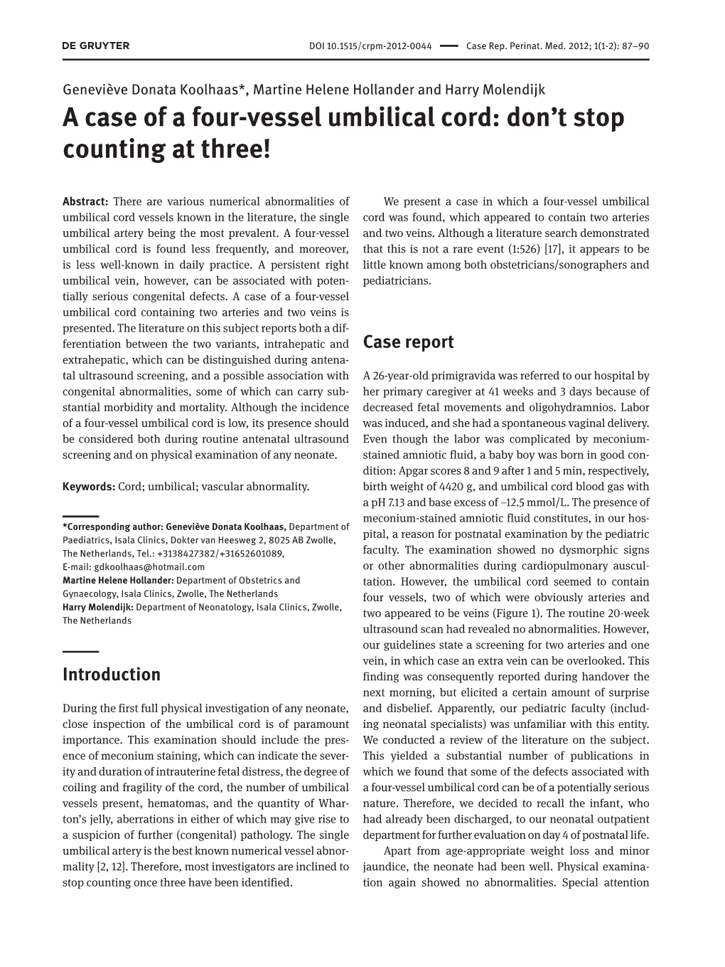 A Case of a Four-Vessel Umbilical Cord: Don ' T Stop Counting at Three!