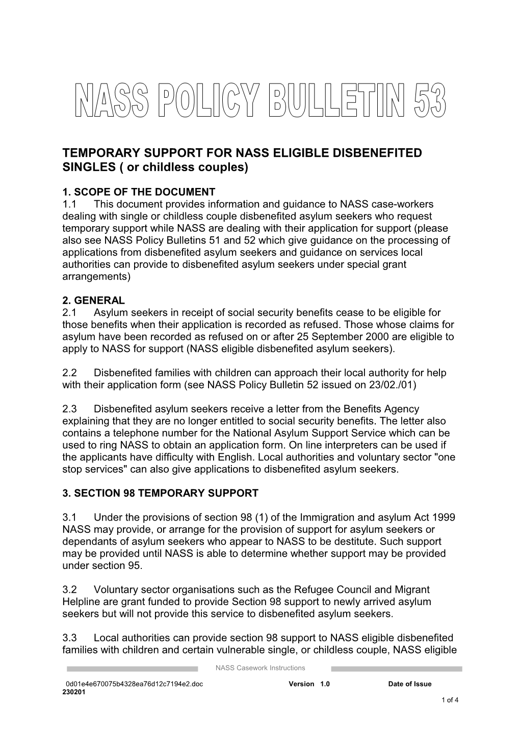 TEMPORARY SUPPORT for NASS ELIGIBLE DISBENEFITED SINGLES ( Or Childless Couples)