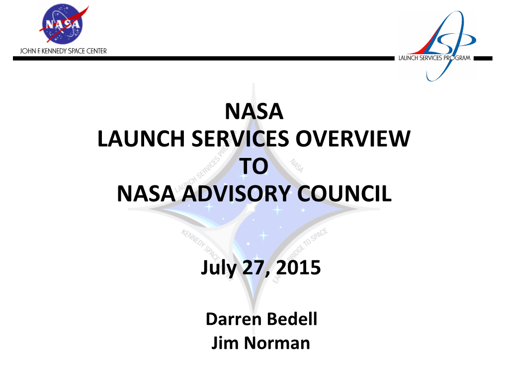 Launch Services Overview to Nasa Advisory Council