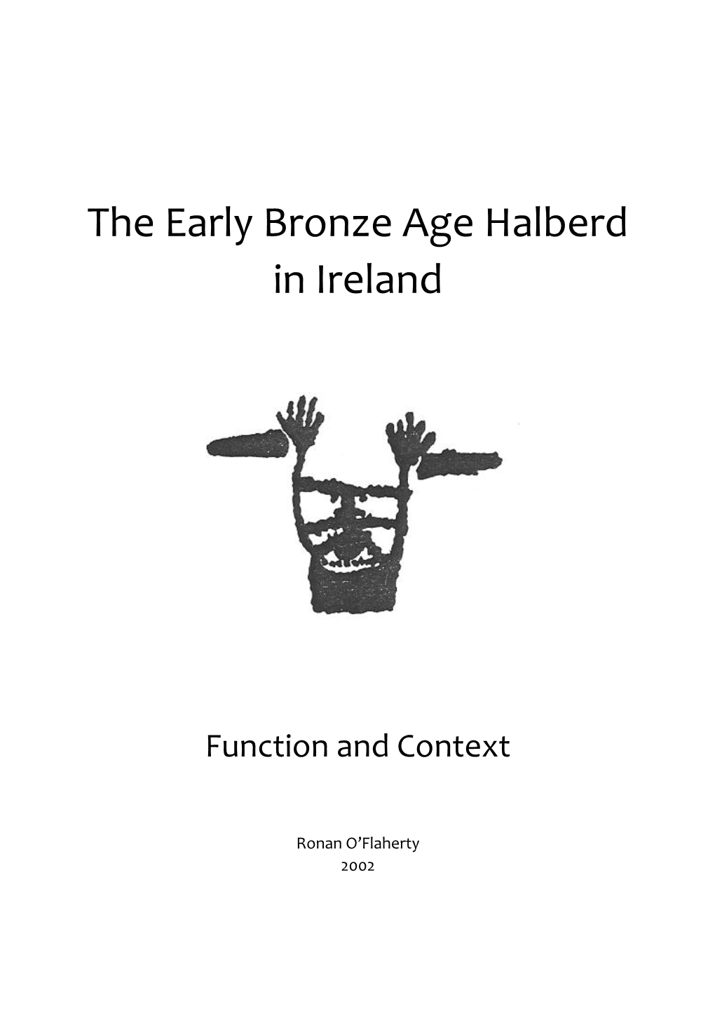 The Early Bronze Age Halberd in Ireland