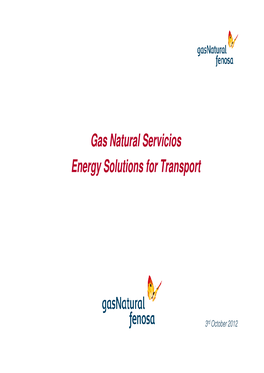 Gas Natural Servicios Energy Solutions for Transport