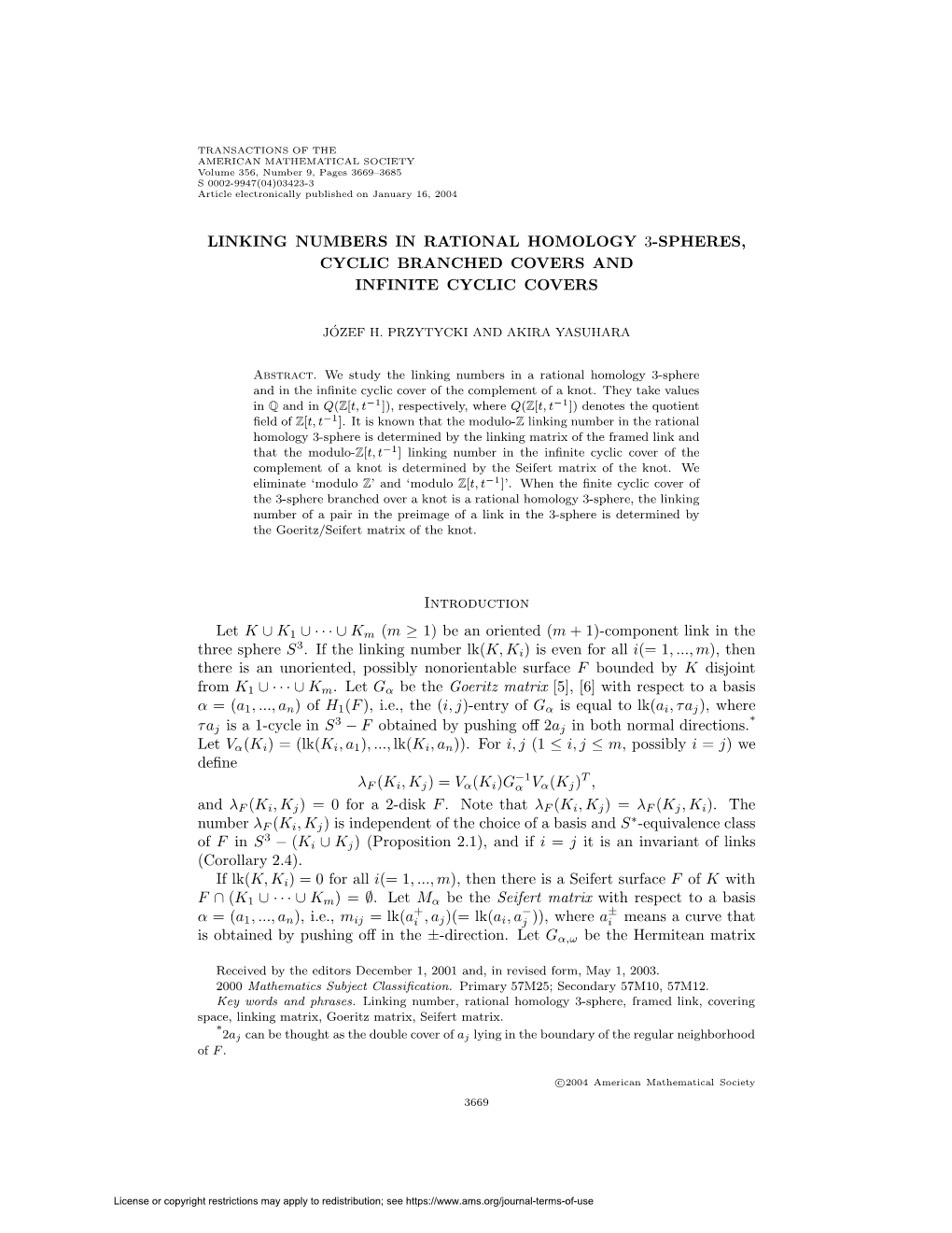 LINKING NUMBERS in RATIONAL HOMOLOGY 3-SPHERES, CYCLIC BRANCHED COVERS and INFINITE CYCLIC COVERS Introduction Let K ∪ K