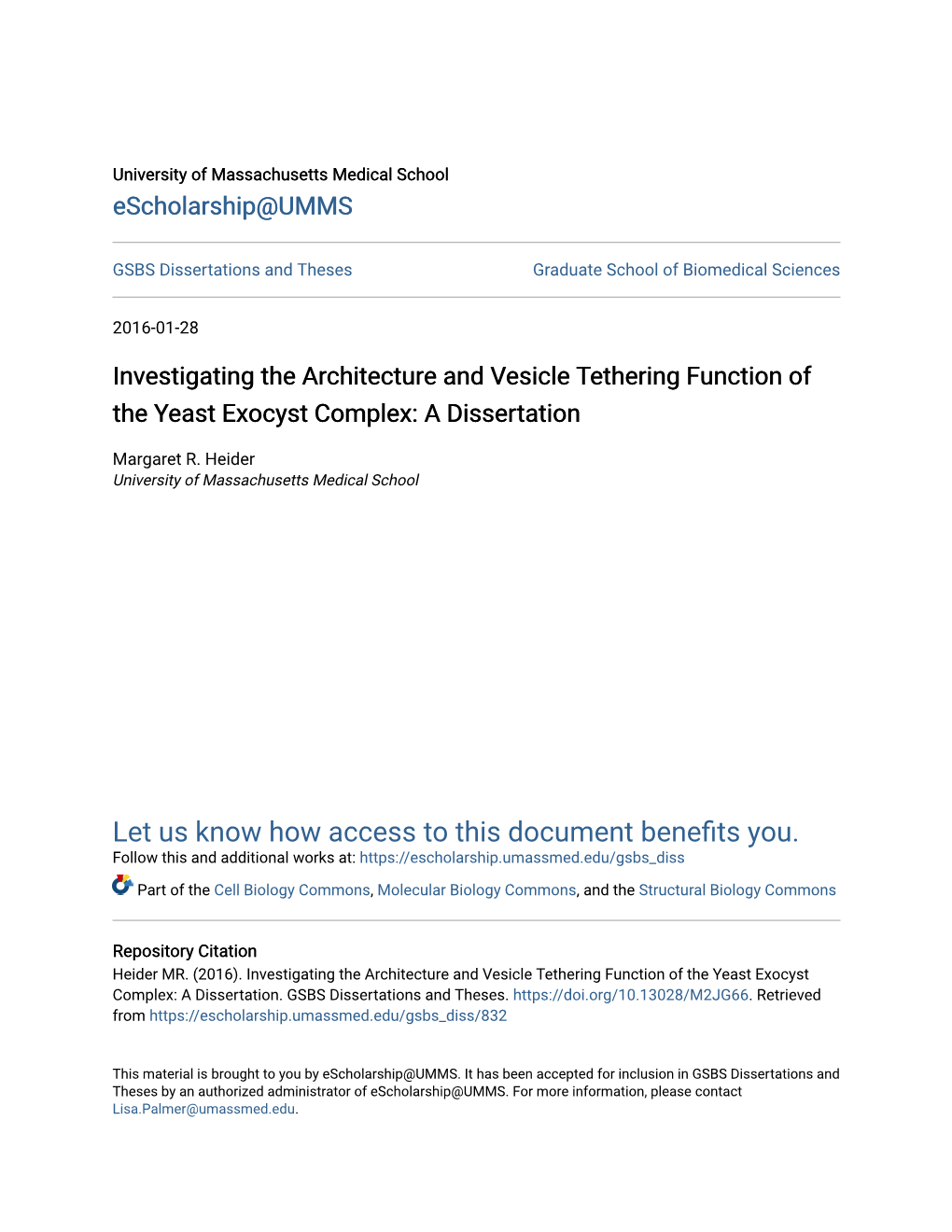 Investigating the Architecture and Vesicle Tethering Function of the Yeast Exocyst Complex: a Dissertation