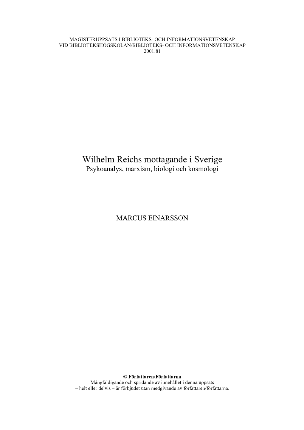 Wilhelm Reichs Mottagande I Sverige Psykoanalys, Marxism, Biologi Och Kosmologi