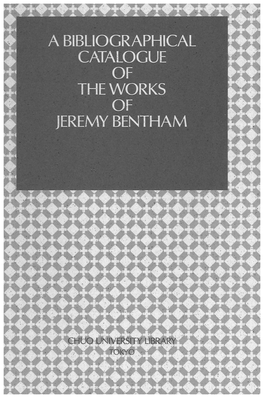 A Bibliographical Catalogue of the Works of Jeremy Bentham