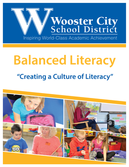 Balanced Literacy Framework for Wooster City Schools, Pre-K Through Fourth Grade