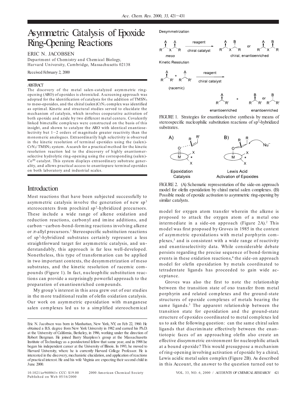 Asymmetric Catalysis of Epoxide Ring-Opening Reactions ERIC N