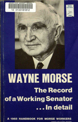 WAYNE a ORSE the Record of a Working Senator Detail
