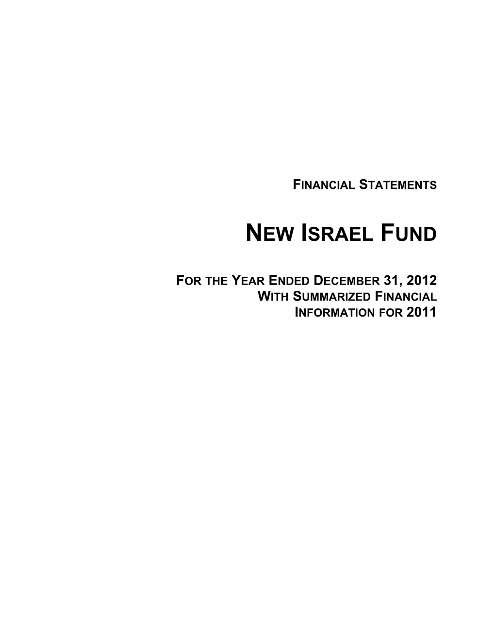 2012 with Summarized Financial Information for 2011 New Israel Fund