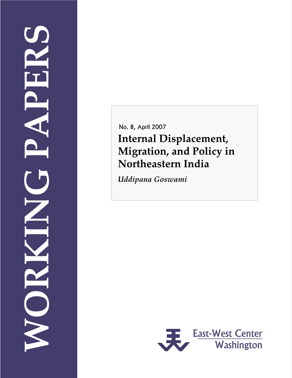 Internal Displacement, Migration, and Policy in Northeastern India