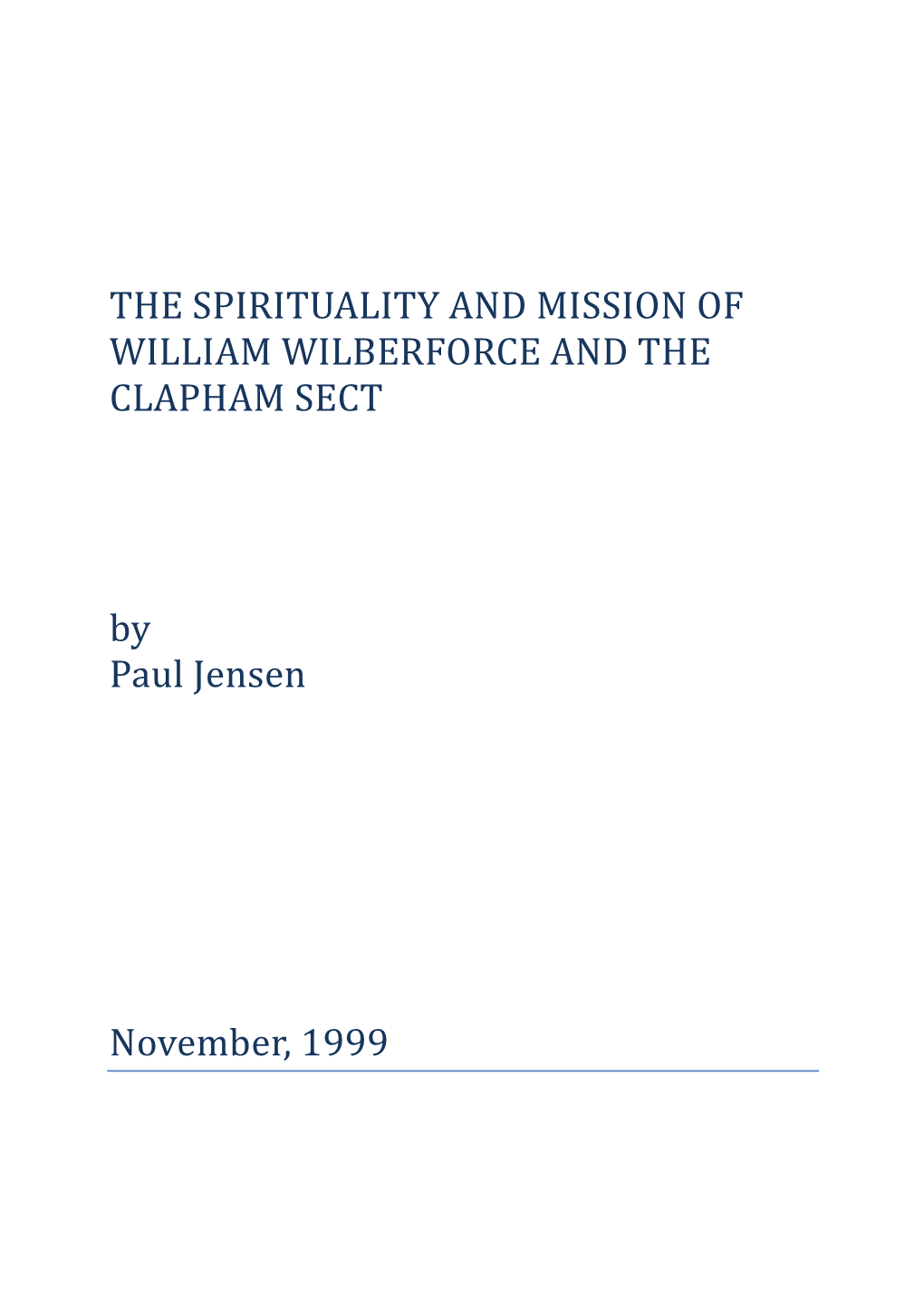 The Spirituality and Mission of William Wilberforce and the Clapham Sect