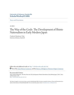The Way of the Gods: the Development of Shinto Nationalism in Early Modern Japan
