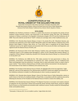 CONSTITUTION of the ROYAL ORDER of the GOLDEN FIRE DOG Royal Order Constituted in May 2019, Constitution Amended 2 November 2020