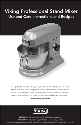 Viking Professional Stand Mixer� Use and Care Instructions and Recipes� 