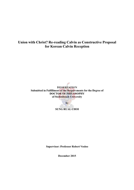 Union with Christ? Re-Reading Calvin As Constructive Proposal for Korean Calvin Reception
