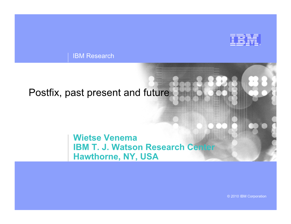 Postfix, Past Present and Future