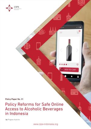 Policy Reforms for Safe Online Access to Alcoholic Beverages in Indonesia by Pingkan Audrine 2 Policy Paper No