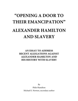 “Opening a Door to Their Emancipation” Alexander Hamilton and Slavery