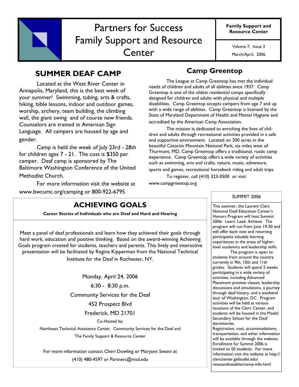 Camp Greentop Located at the West River Center in the League at Camp Greentop Has Met the Individual Needs of Children and Adults of All Abilities Since 1937