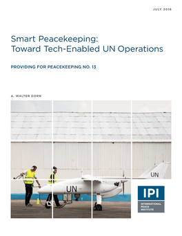 Smart Peacekeeping: Toward Tech-Enabled UN Operations
