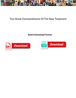 Two Great Commandments of the New Testament